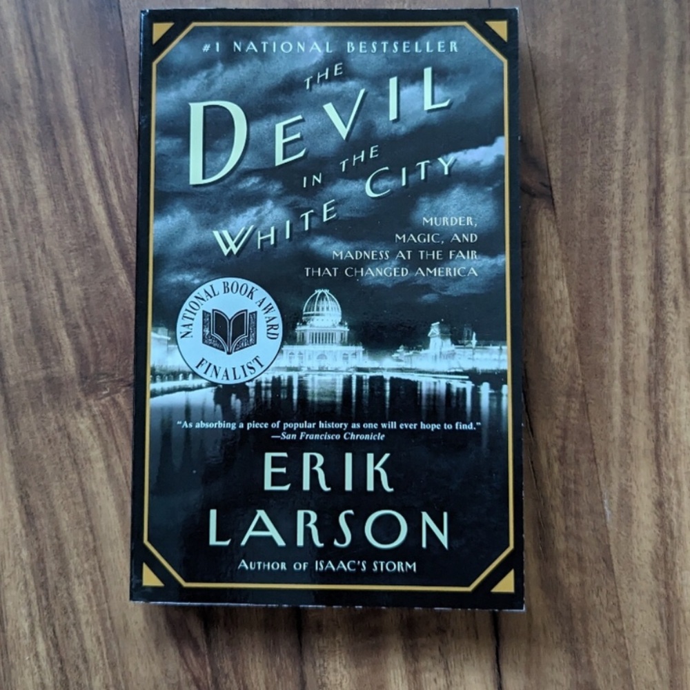 Devil in the White City by Erik Larson